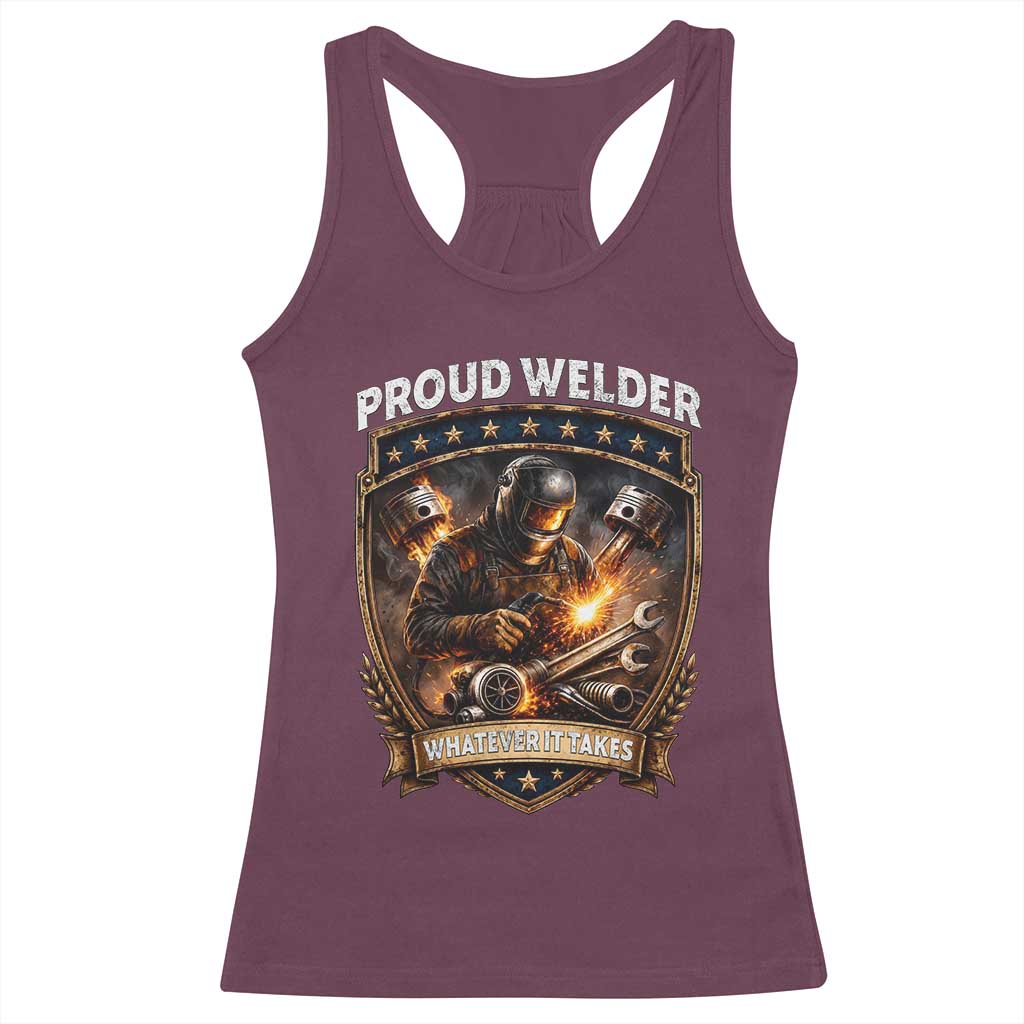 Proud Welder Whatever It Takes Racerback Tank Top Vintage Mechanic Workwear