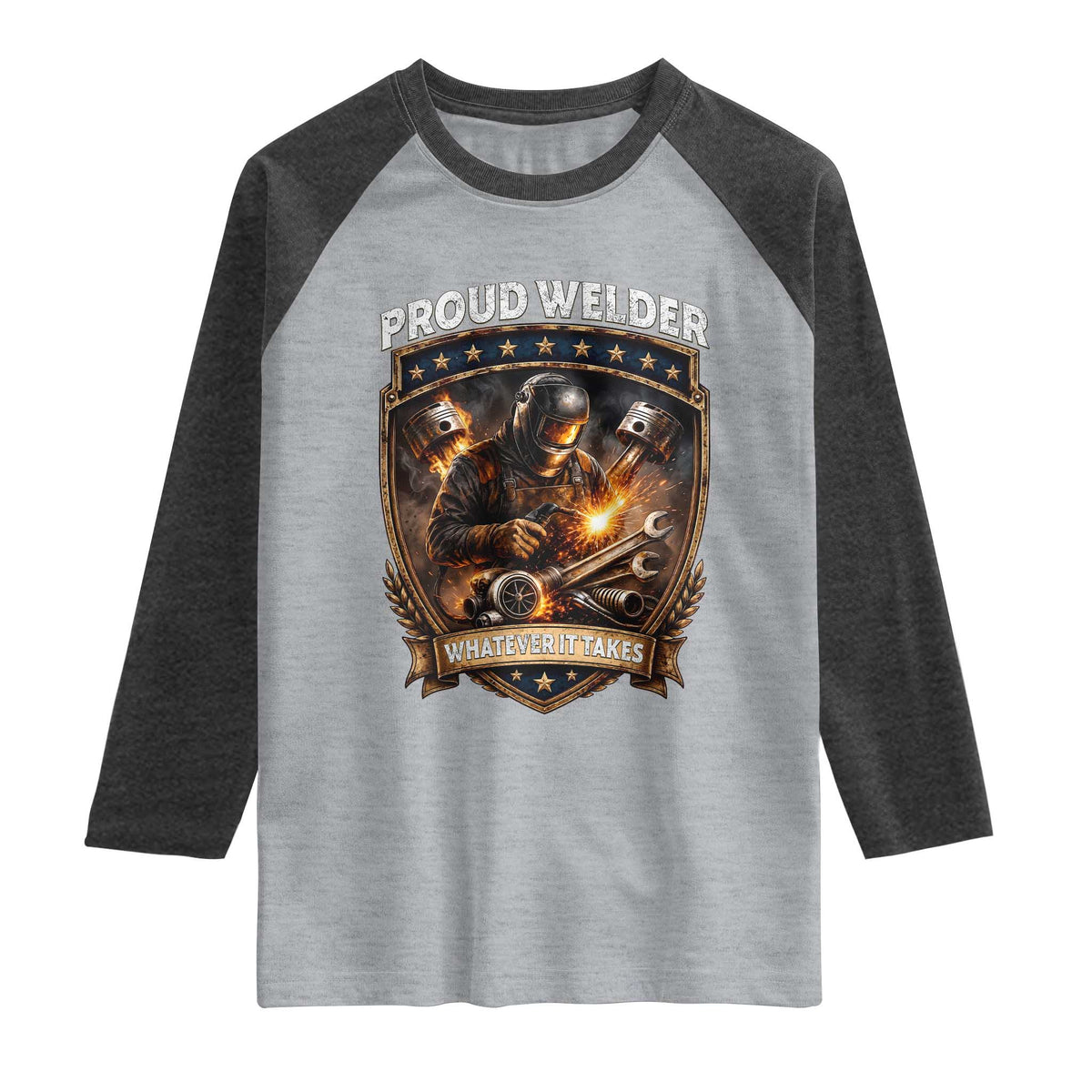 Proud Welder Whatever It Takes Raglan Shirt Vintage Mechanic Workwear