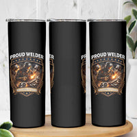 Proud Welder Whatever It Takes Skinny Tumbler Vintage Mechanic Workwear