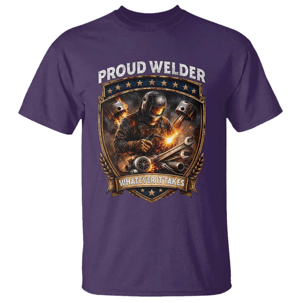 Proud Welder Whatever It Takes T Shirt Vintage Mechanic Workwear