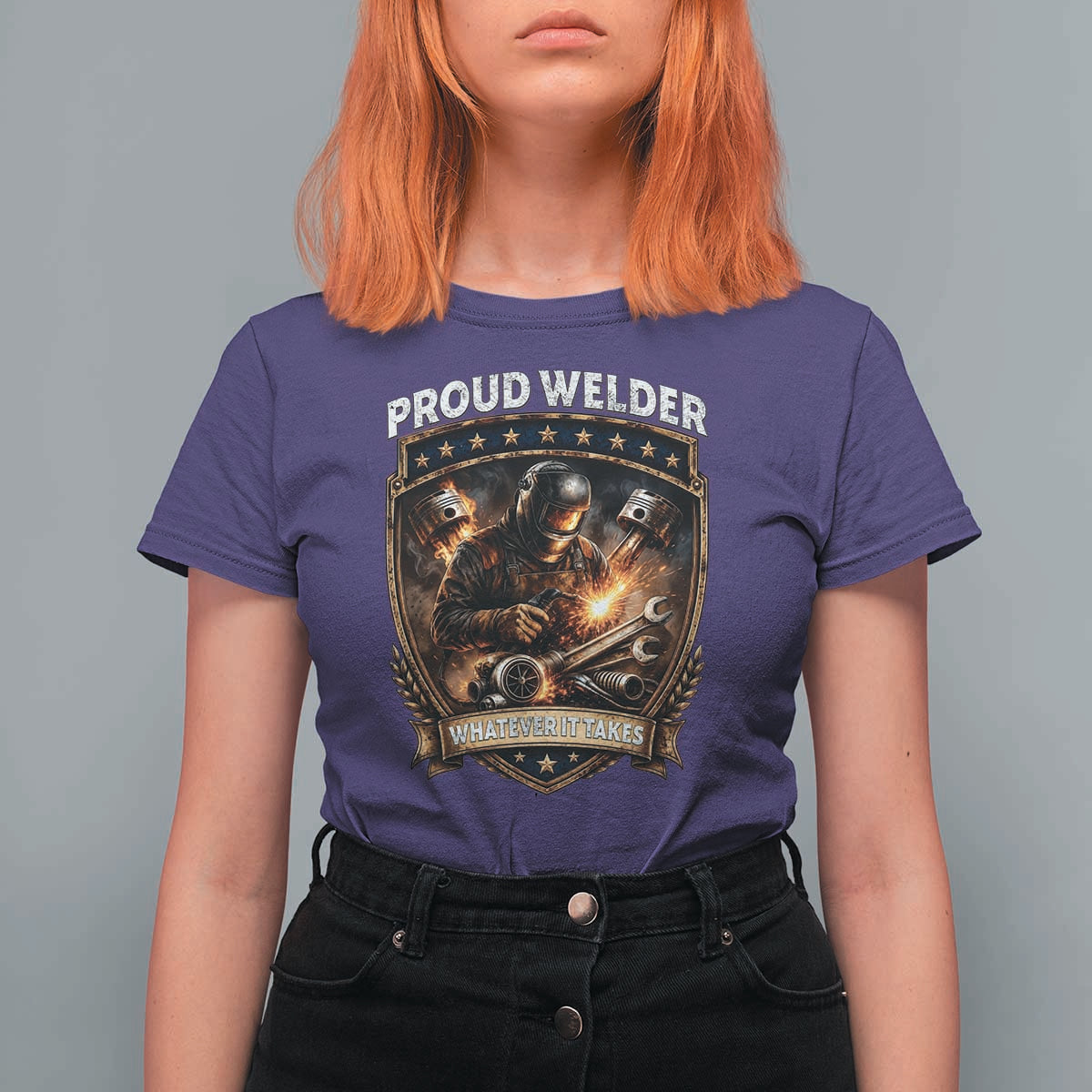 Proud Welder Whatever It Takes T Shirt For Women Vintage Mechanic Workwear