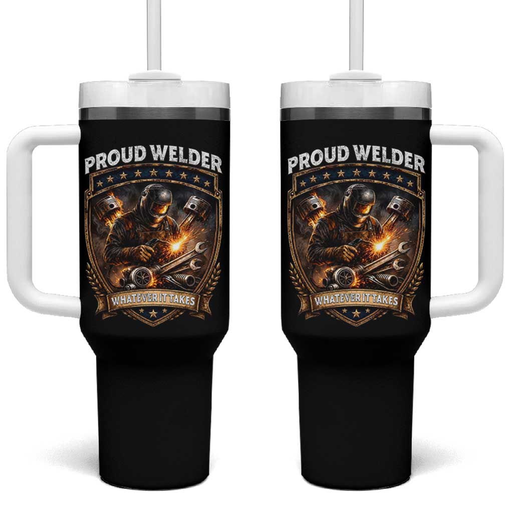 Proud Welder Whatever It Takes Tumbler With Handle Vintage Mechanic Workwear