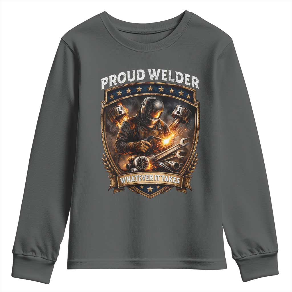 Proud Welder Whatever It Takes Youth Sweatshirt Vintage Mechanic Workwear