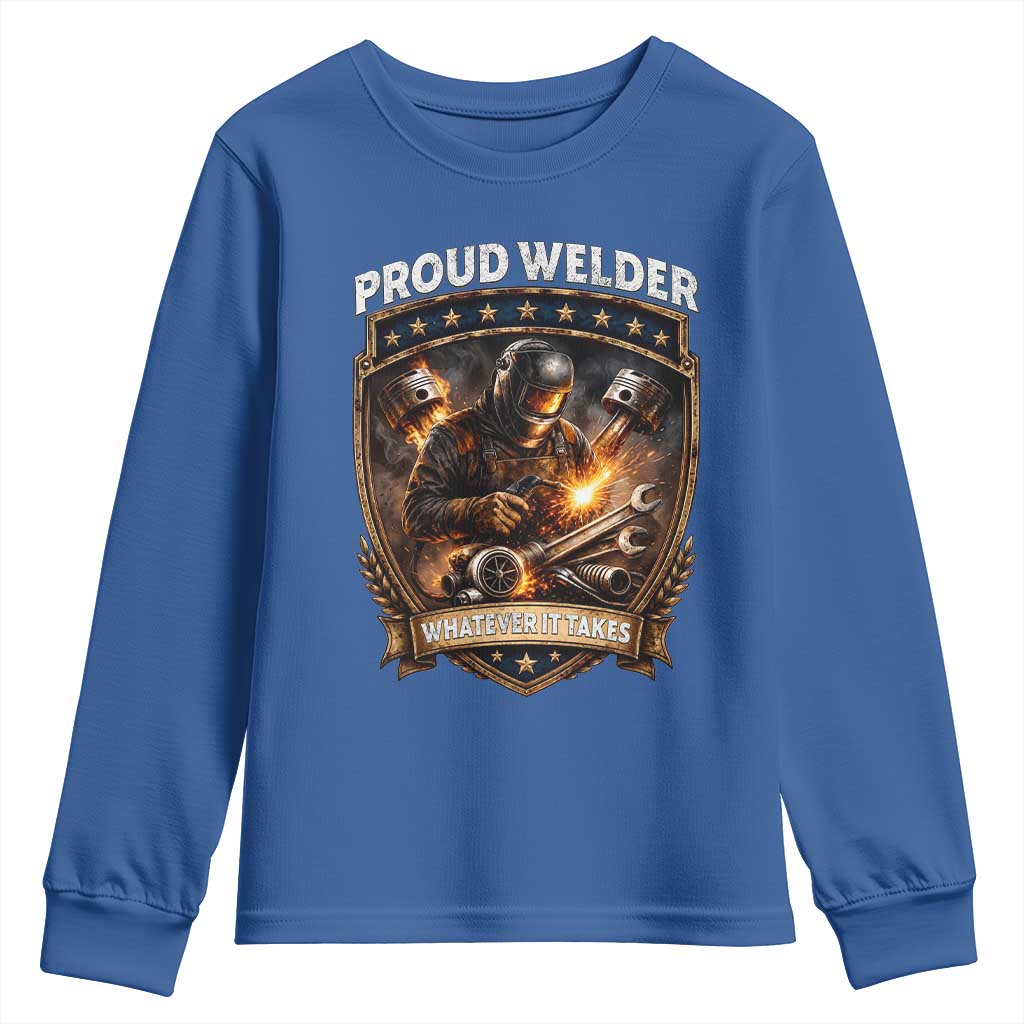 Proud Welder Whatever It Takes Youth Sweatshirt Vintage Mechanic Workwear