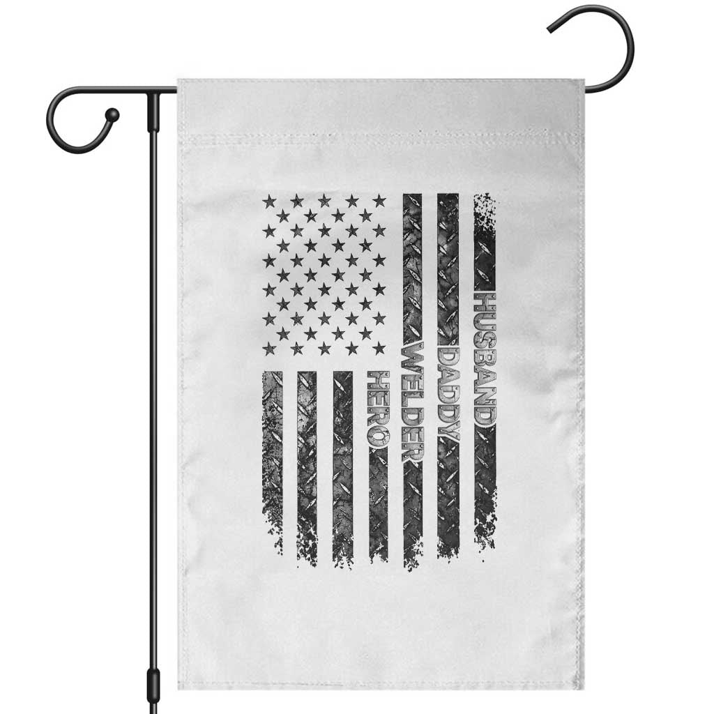 Husband Daddy Welder Hero Garden Flag Patriotic Welding American Flag Graphic
