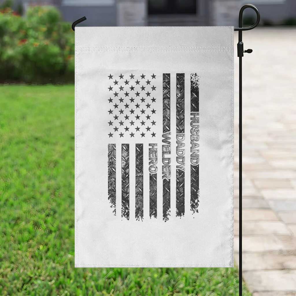 Husband Daddy Welder Hero Garden Flag Patriotic Welding American Flag Graphic