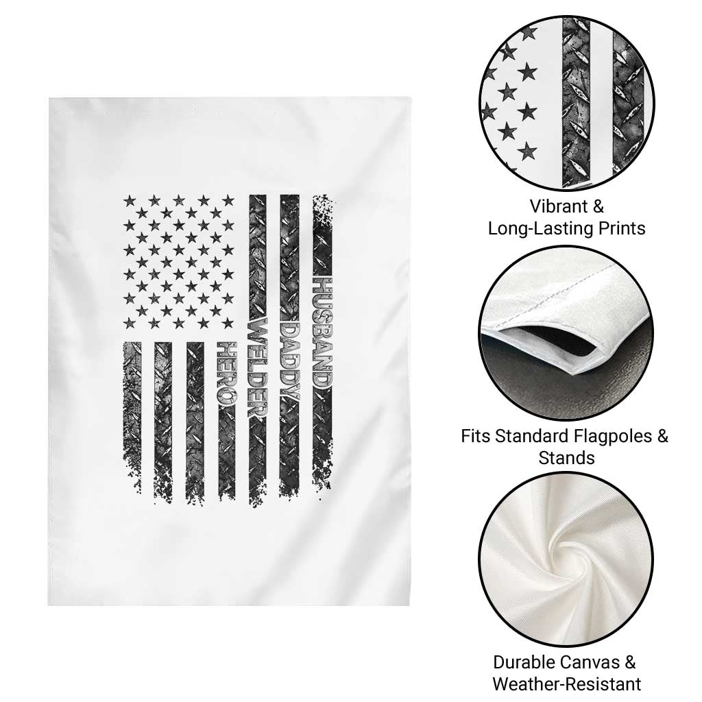 Husband Daddy Welder Hero Garden Flag Patriotic Welding American Flag Graphic
