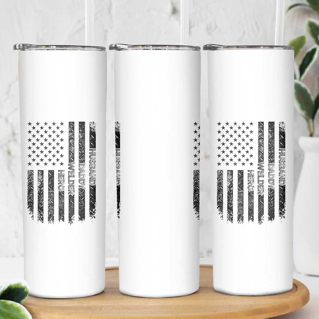 Husband Daddy Welder Hero Skinny Tumbler Patriotic Welding American Flag Graphic