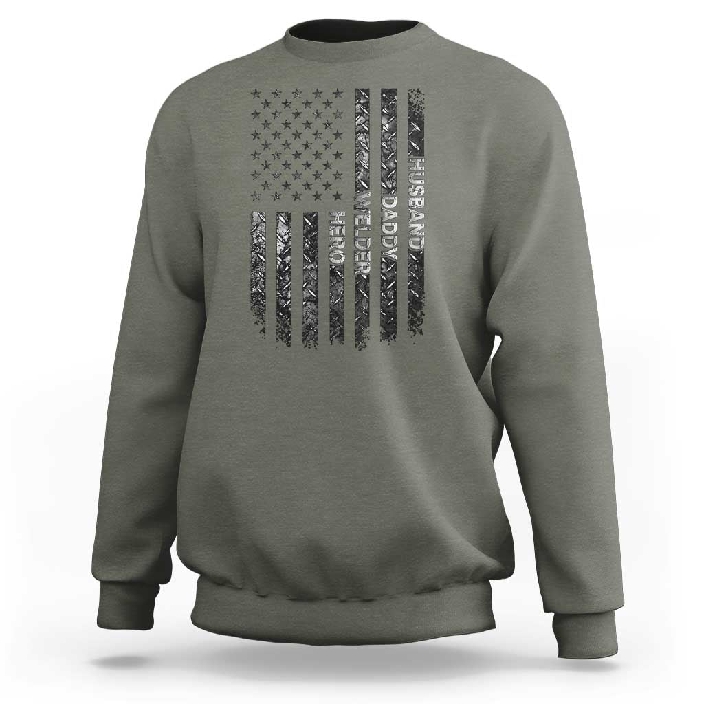Husband Daddy Welder Hero Sweatshirt Patriotic Welding American Flag Graphic