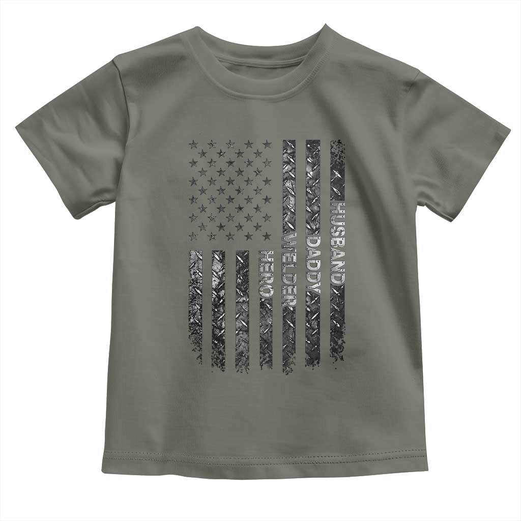 Husband Daddy Welder Hero Toddler T Shirt Patriotic Welding American Flag Graphic