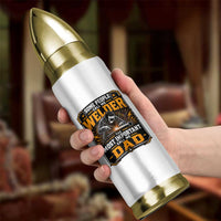 Welding Fathers Day Gift Bullet Tumbler Some People Call Me A Welder The Most Important Call Me Dad