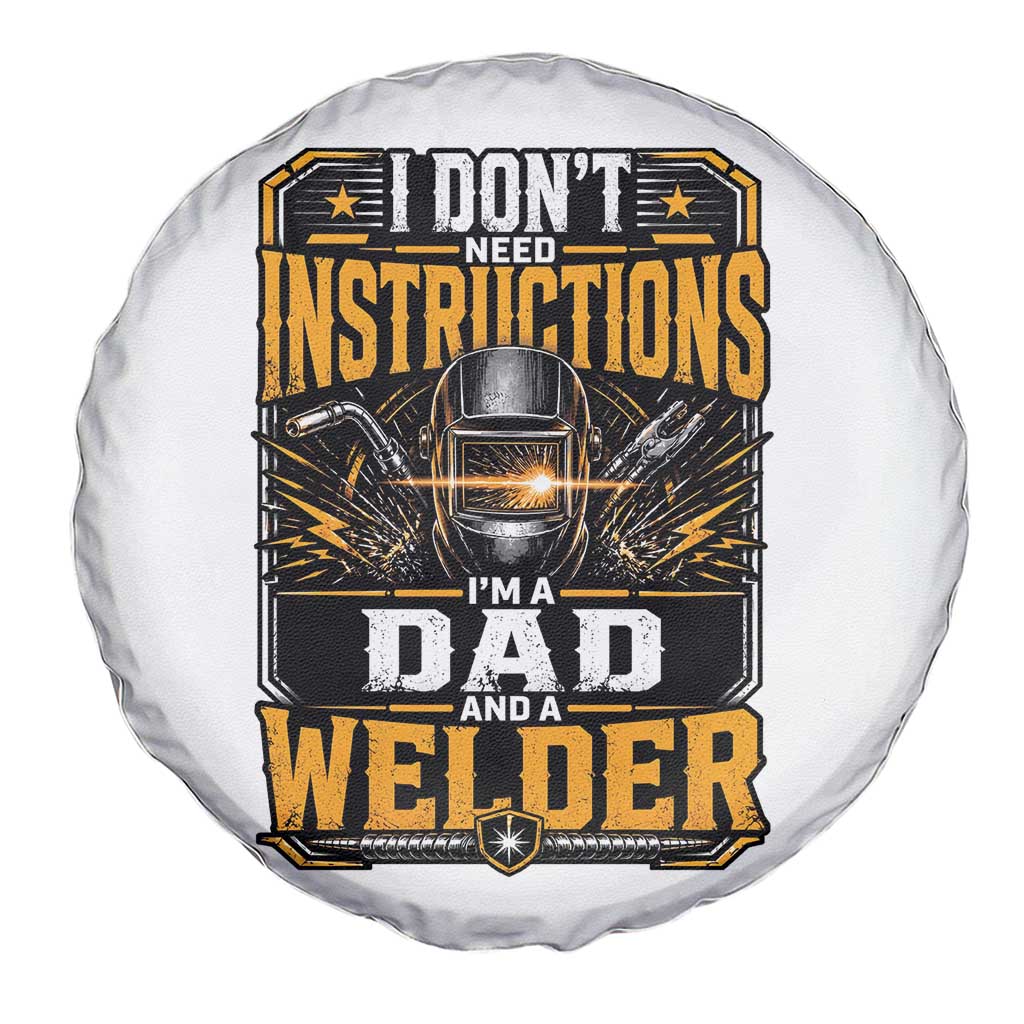 Funny Welder Dad Gift Spare Tire Cover I Do Not Need Instructions
