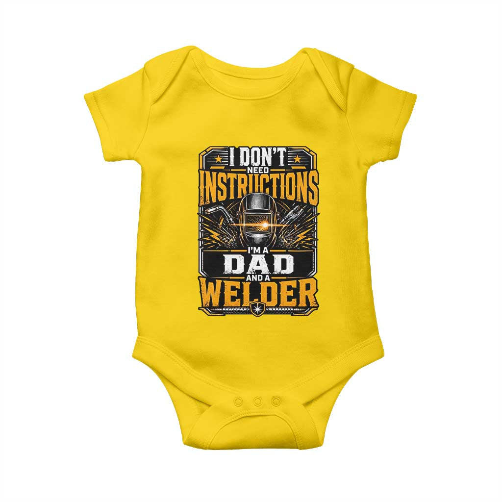 Funny Welder Dad Gift Baby Onesie I Do Not Need Instructions