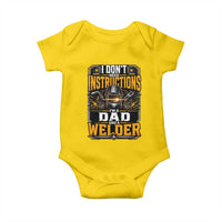 Funny Welder Dad Gift Baby Onesie I Do Not Need Instructions