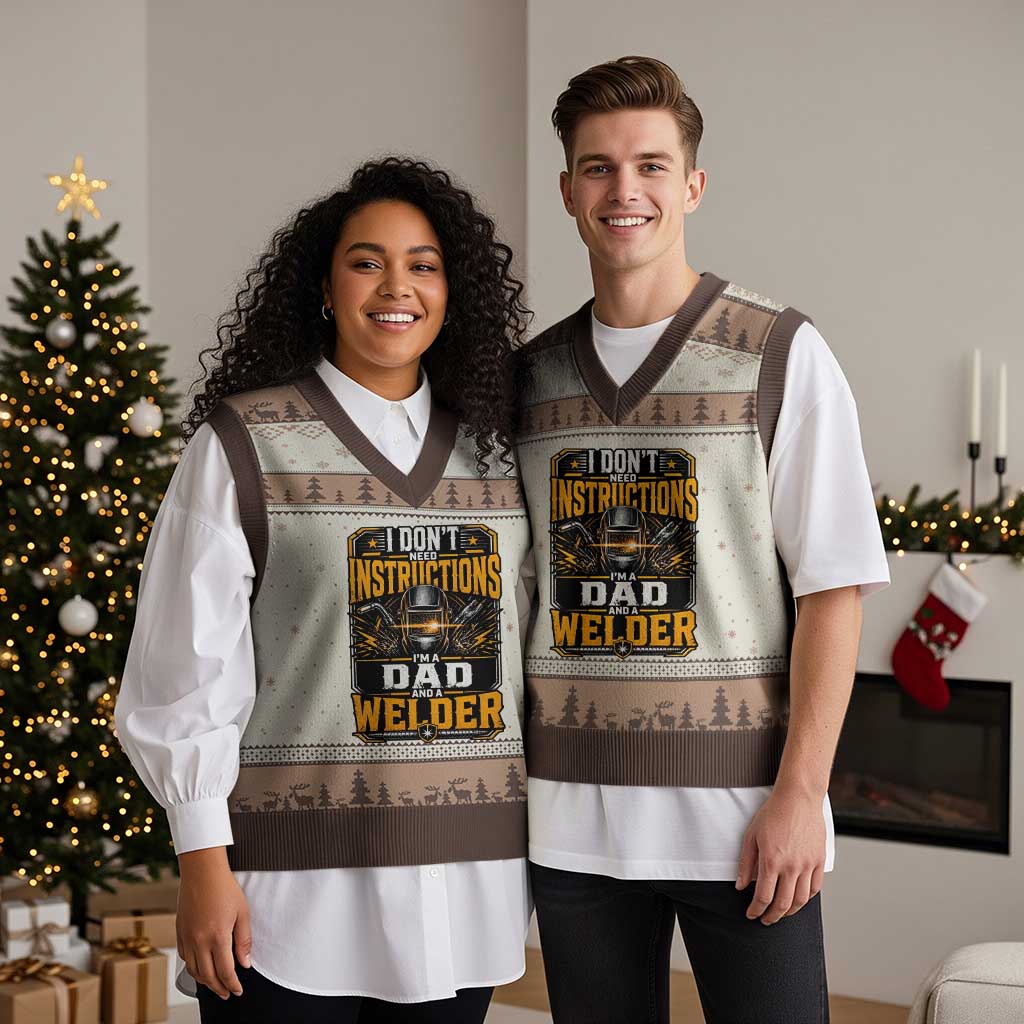 Funny Welder Dad Gift V-Neck Knit Sweater Vest I Do Not Need Instructions