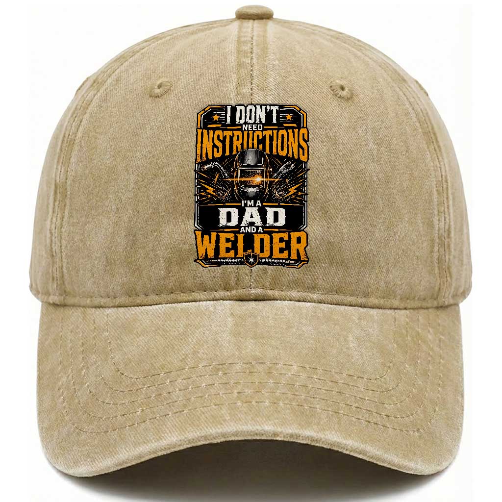 Funny Welder Dad Gift Washed Cotton Baseball Cap I Do Not Need Instructions