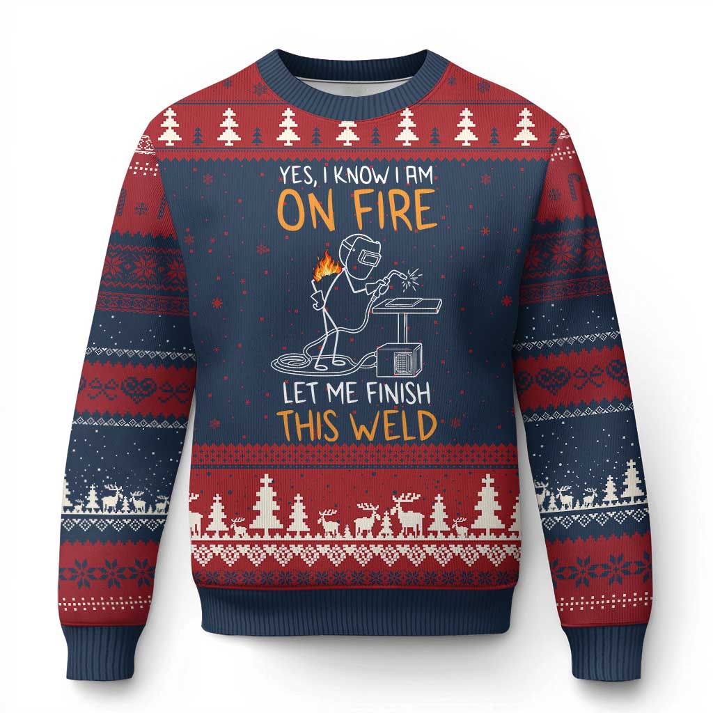 Funny Stickman Welder I Know I Am On Fire Ugly Christmas Sweater Metal Worker Gift