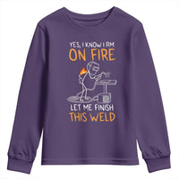 Funny Stickman Welder I Know I Am On Fire Youth Sweatshirt Metal Worker Gift