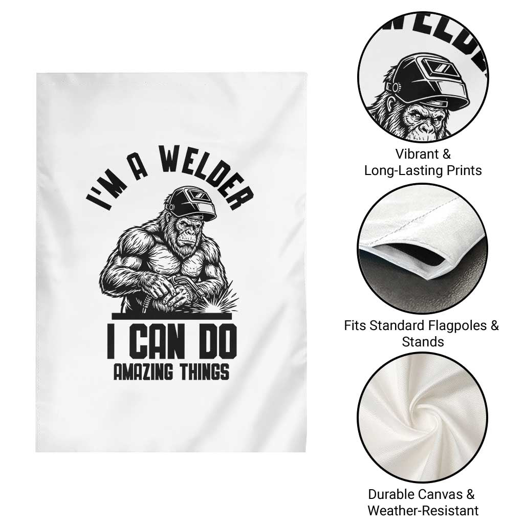 Funny Bigfoot Welder Garden Flag I Can Do Amazing Things