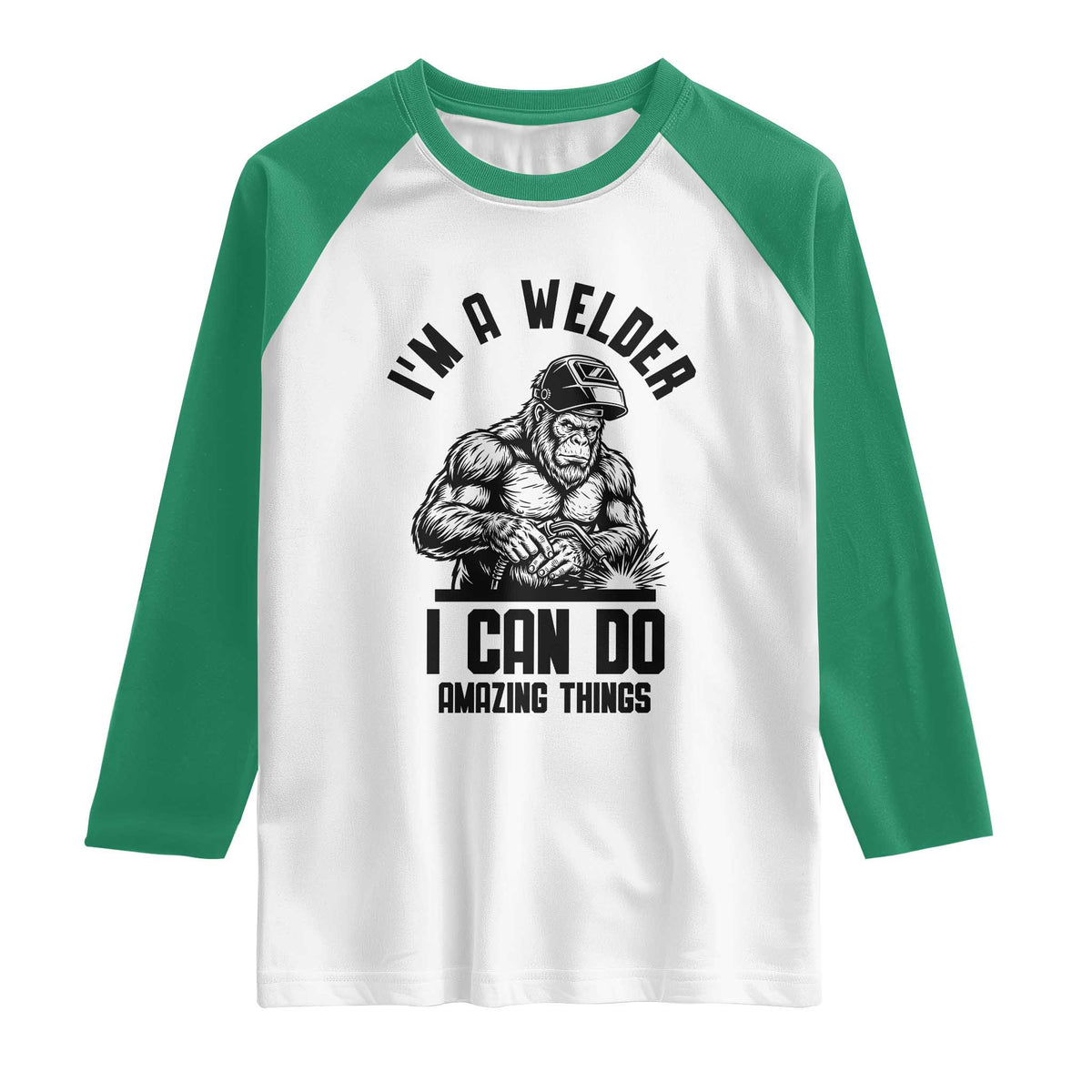 Funny Bigfoot Welder Raglan Shirt I Can Do Amazing Things