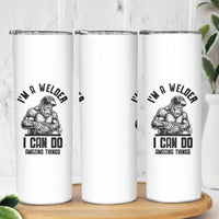 Funny Bigfoot Welder Skinny Tumbler I Can Do Amazing Things