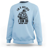 Funny Bigfoot Welder Sweatshirt I Can Do Amazing Things