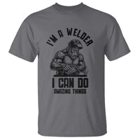 Funny Bigfoot Welder T Shirt I Can Do Amazing Things