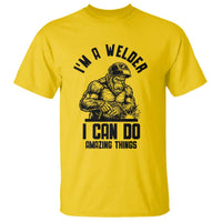 Funny Bigfoot Welder T Shirt I Can Do Amazing Things