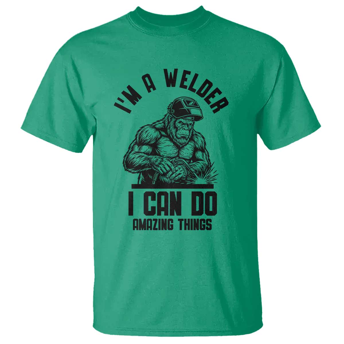 Funny Bigfoot Welder T Shirt I Can Do Amazing Things