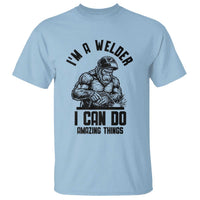 Funny Bigfoot Welder T Shirt I Can Do Amazing Things