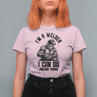 Funny Bigfoot Welder T Shirt For Women I Can Do Amazing Things
