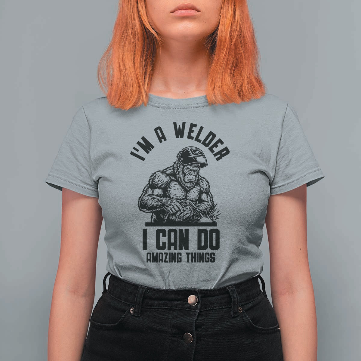 Funny Bigfoot Welder T Shirt For Women I Can Do Amazing Things
