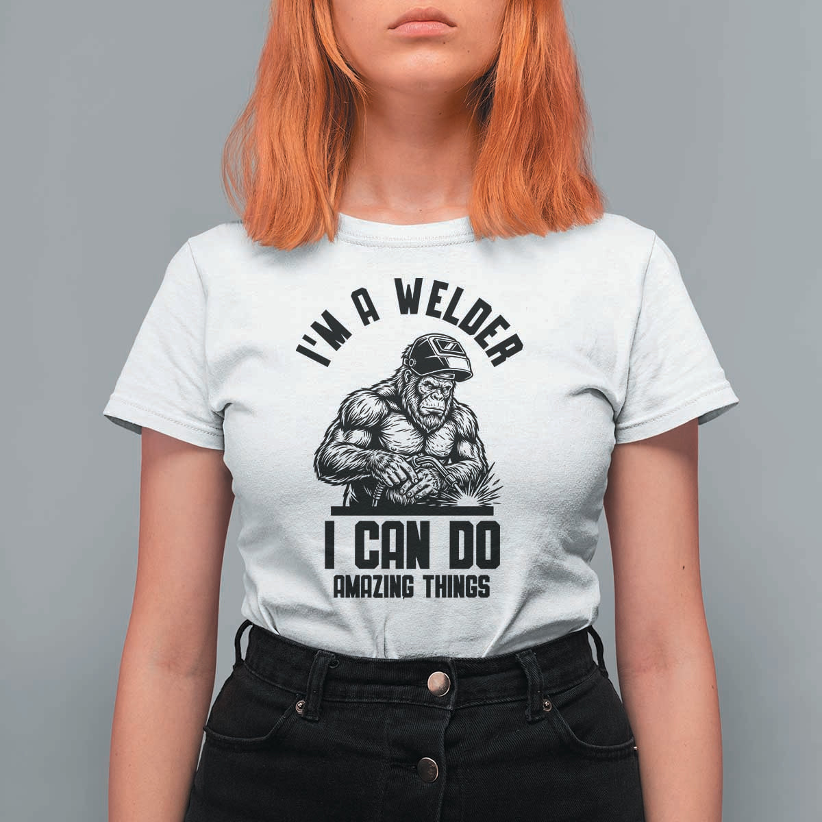 Funny Bigfoot Welder T Shirt For Women I Can Do Amazing Things