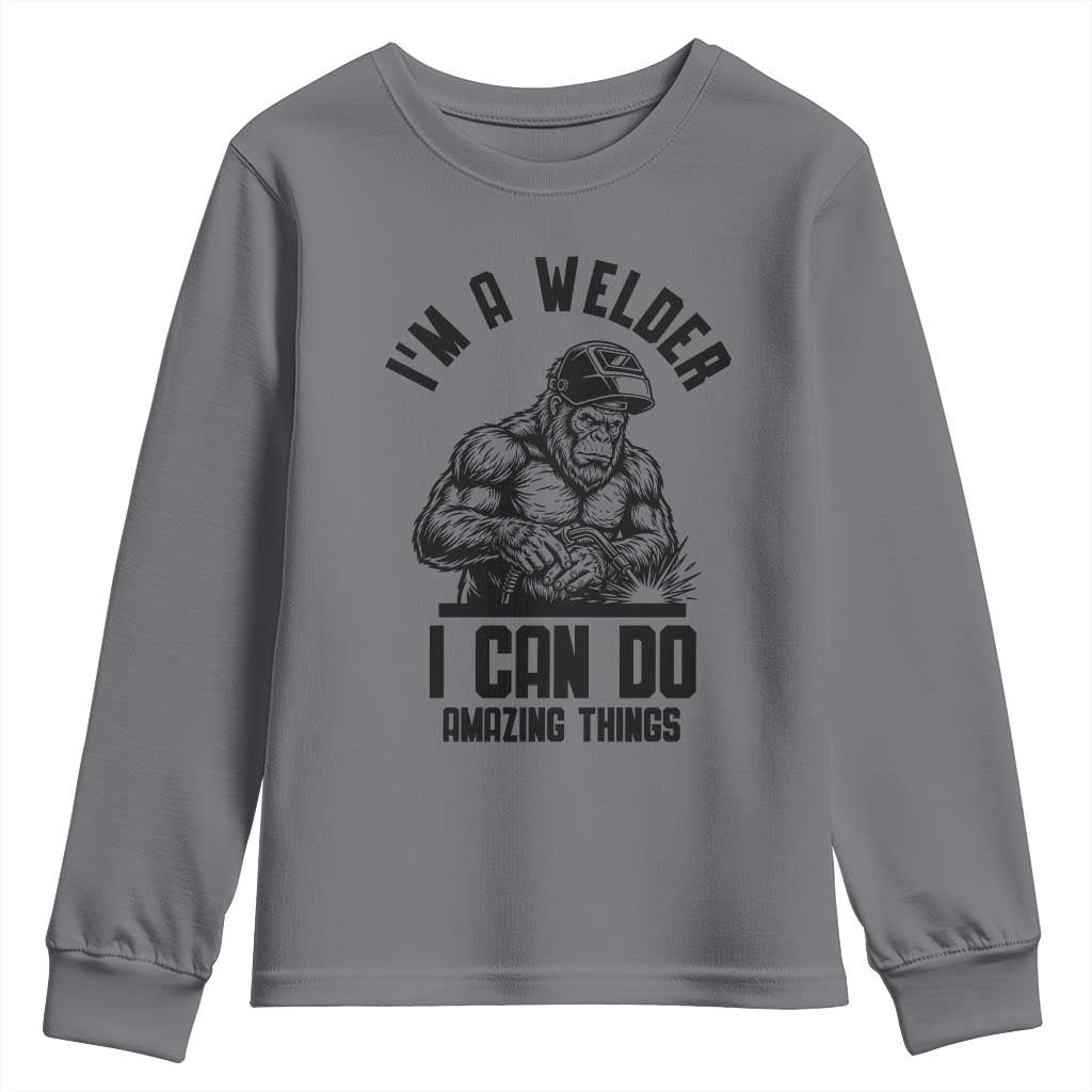 Funny Bigfoot Welder Youth Sweatshirt I Can Do Amazing Things
