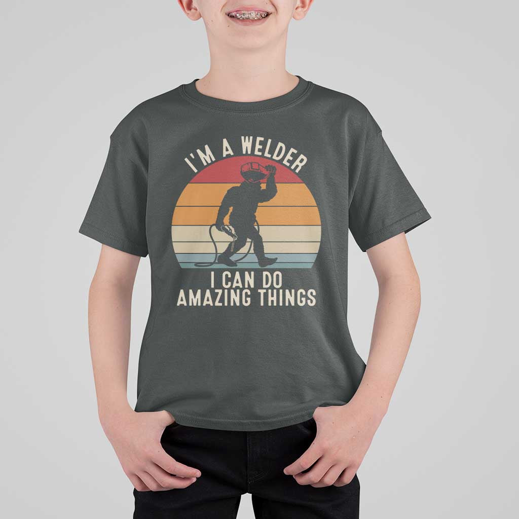Funny Bigfoot Welding Gift T Shirt For Kid I Can Do Amazing Things With A Welder