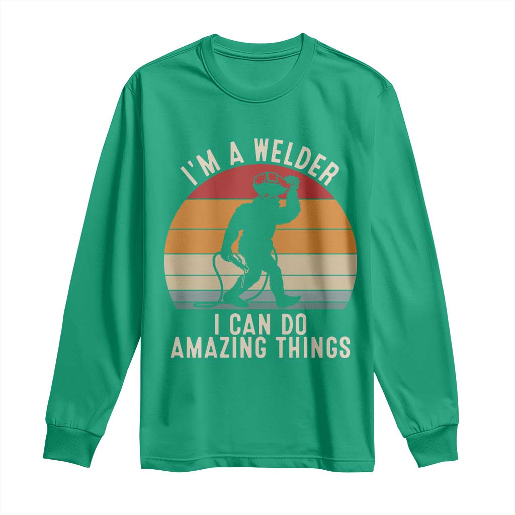 Funny Bigfoot Welding Gift Long Sleeve Shirt I Can Do Amazing Things With A Welder