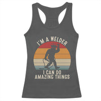 Funny Bigfoot Welding Gift Racerback Tank Top I Can Do Amazing Things With A Welder