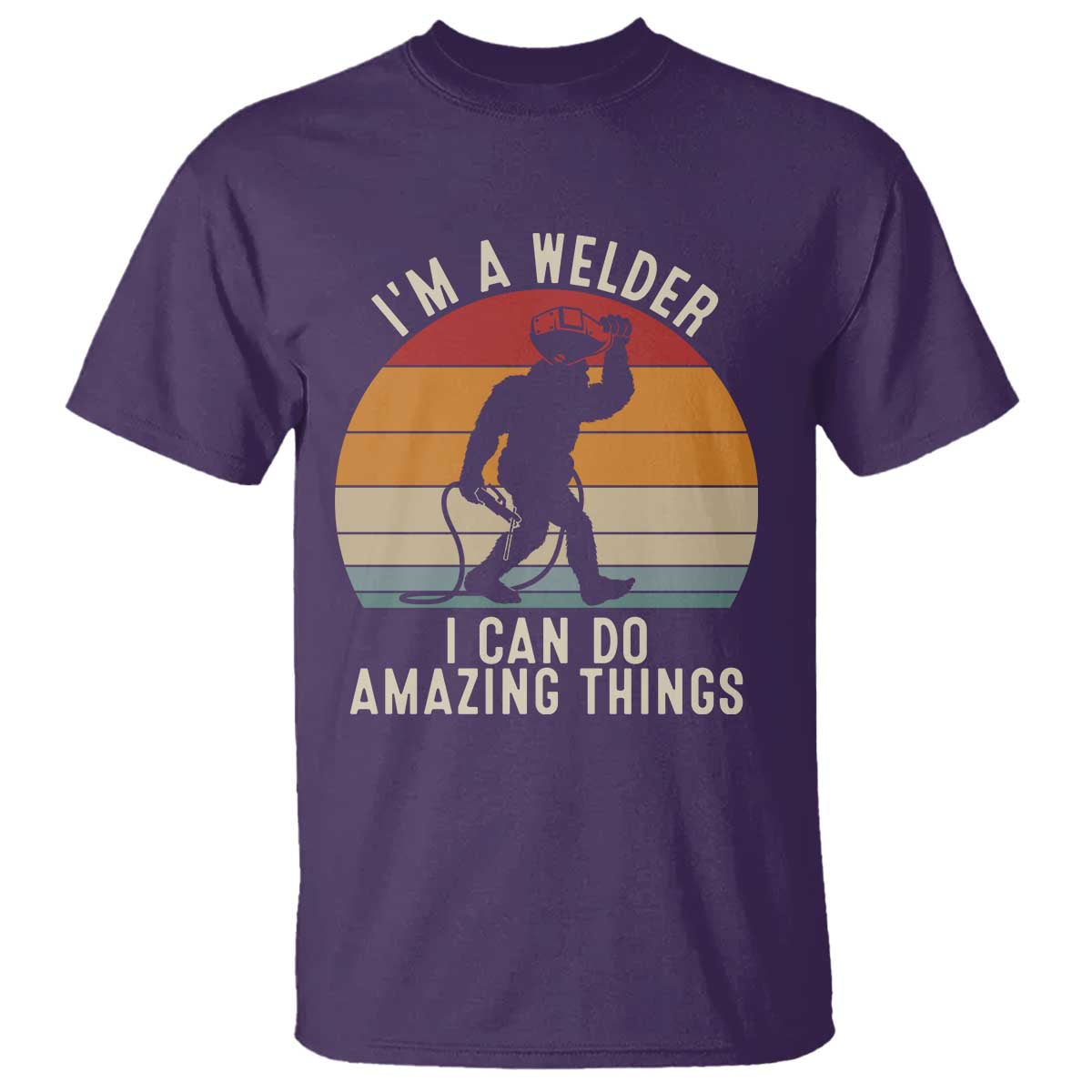 Funny Bigfoot Welding Gift T Shirt I Can Do Amazing Things With A Welder