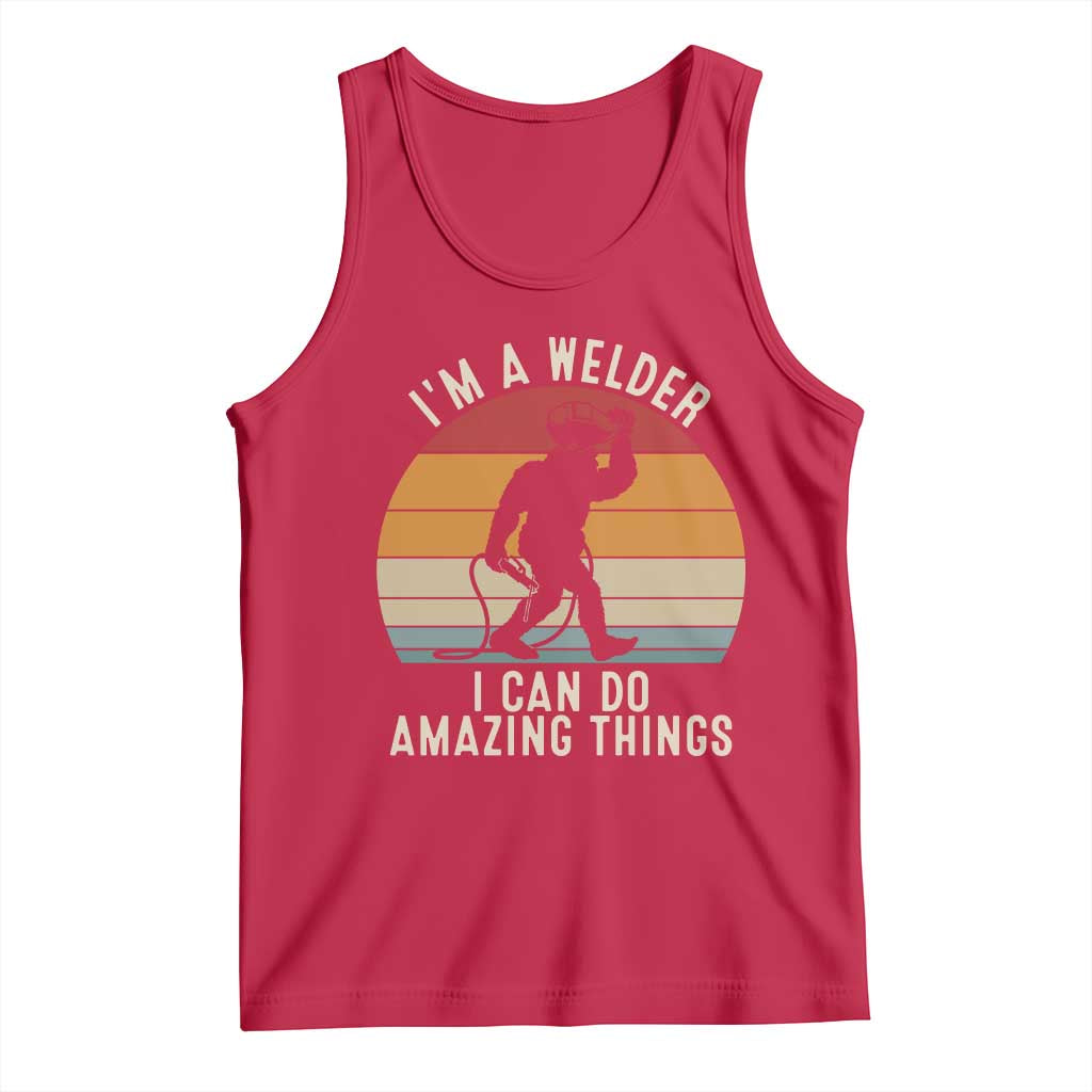 Funny Bigfoot Welding Gift Tank Top I Can Do Amazing Things With A Welder