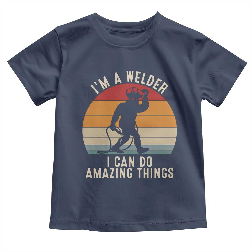 Funny Bigfoot Welding Gift Toddler T Shirt I Can Do Amazing Things With A Welder