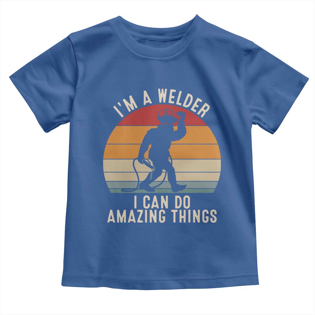 Funny Bigfoot Welding Gift Toddler T Shirt I Can Do Amazing Things With A Welder
