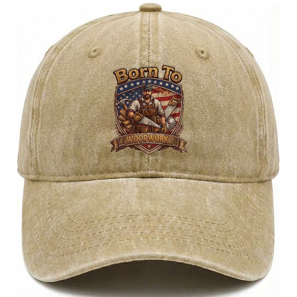 Vintage Woodworker Carpenter Graphic Washed Cotton Baseball Cap Born To Woodwork