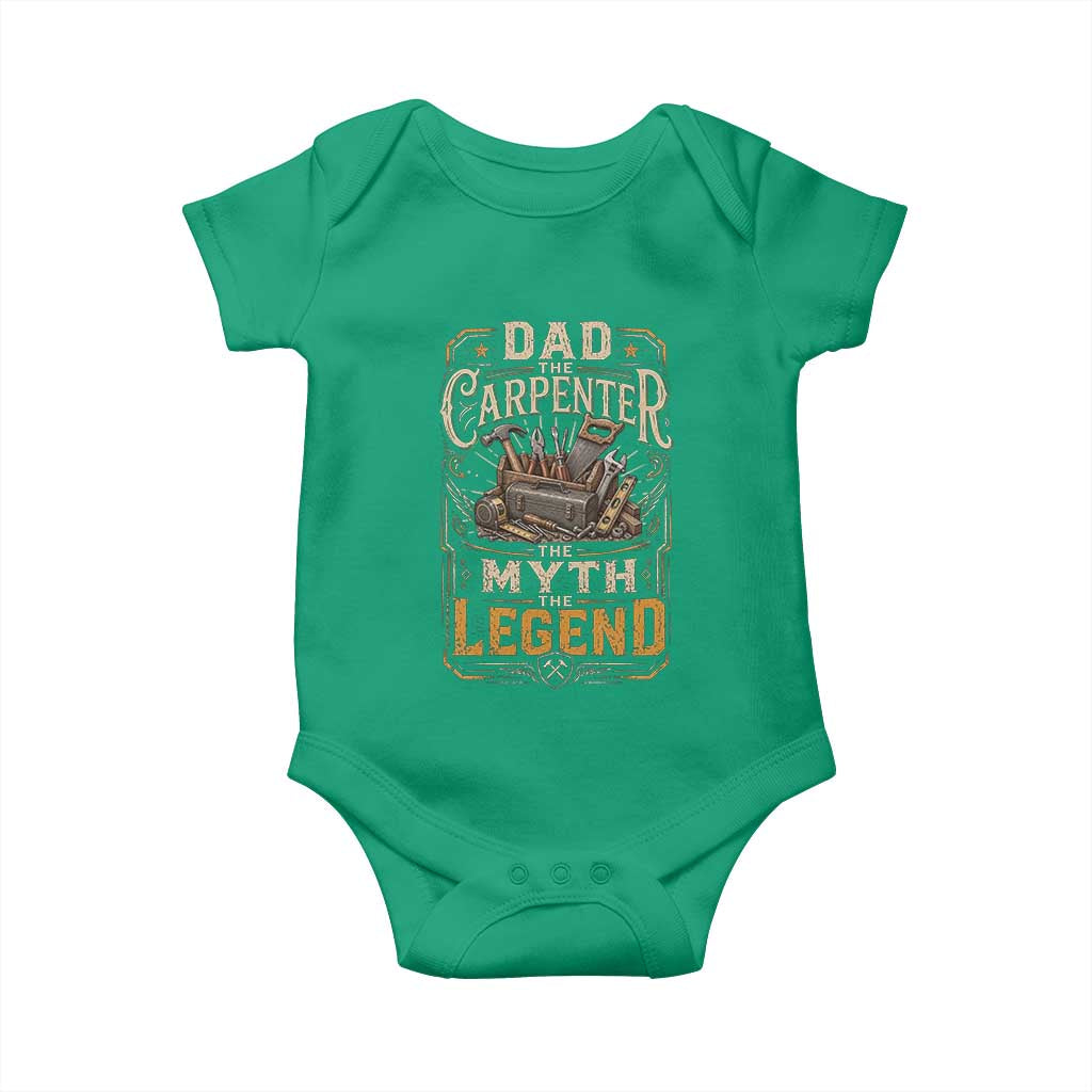 Dad The Carpenter The Myth The Legend Baby Onesie Funny Woodworker Carpenter Graphic