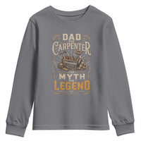 Dad The Carpenter The Myth The Legend Youth Sweatshirt Funny Woodworker Carpenter Graphic