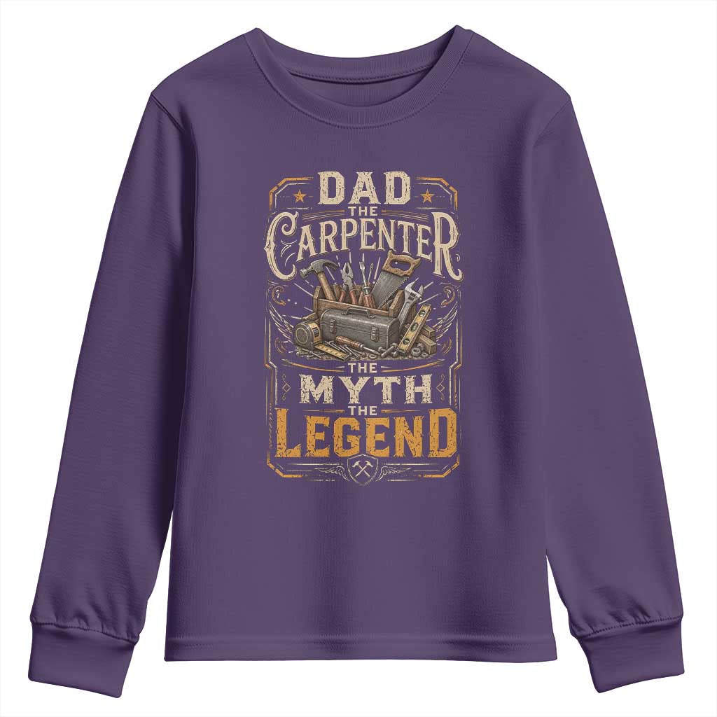Dad The Carpenter The Myth The Legend Youth Sweatshirt Funny Woodworker Carpenter Graphic