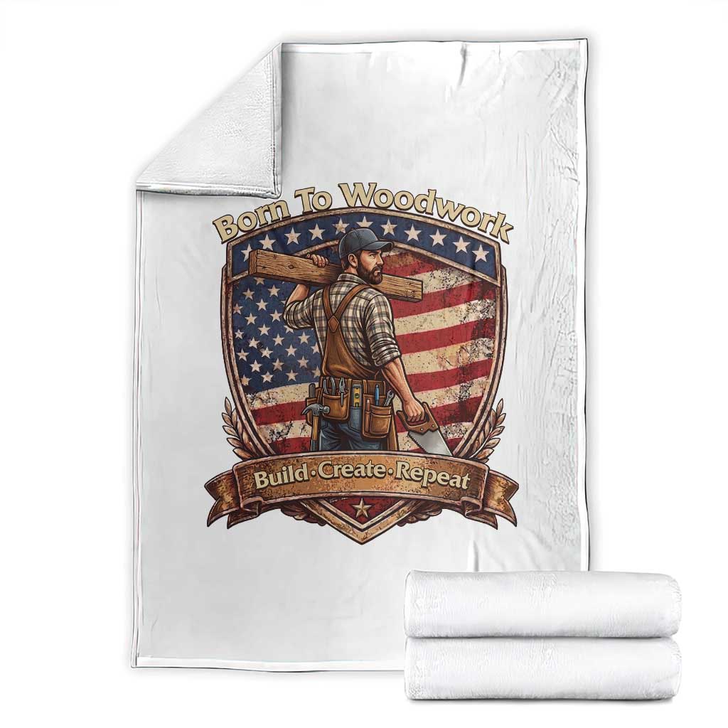 Proud American Woodworker Throw Blanket Born To Woodwork Patriotic Gift