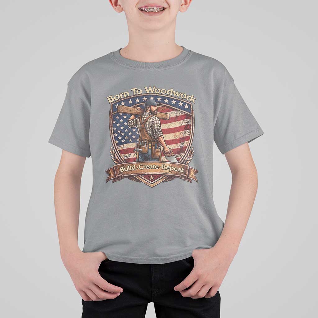 Proud American Woodworker T Shirt For Kid Born To Woodwork Patriotic Gift