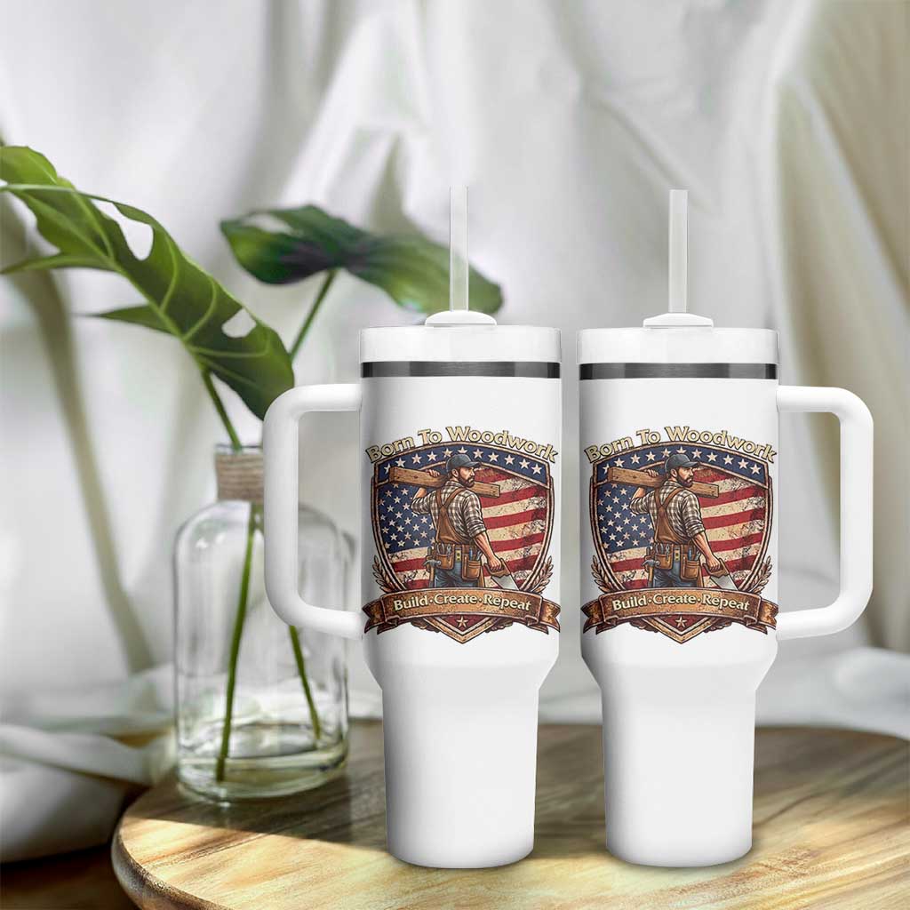 Proud American Woodworker Tumbler With Handle Born To Woodwork Patriotic Gift