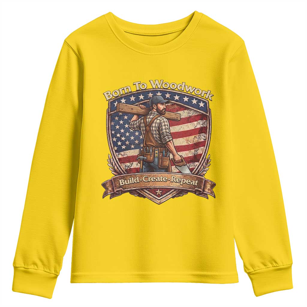 Proud American Woodworker Youth Sweatshirt Born To Woodwork Patriotic Gift