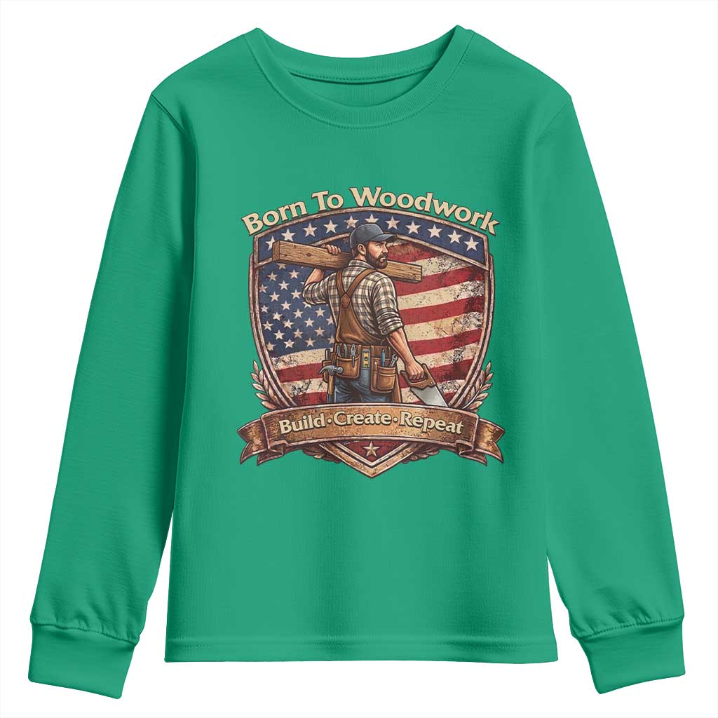 Proud American Woodworker Youth Sweatshirt Born To Woodwork Patriotic Gift